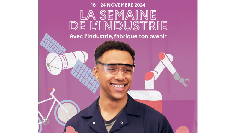 LA SEMAINE DE L’INDUSTRIE