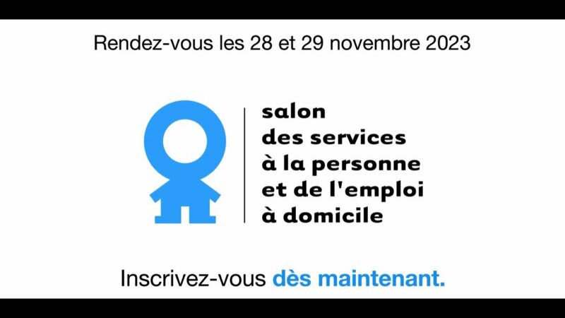 Participez au salon des services à la personne et de l'emploi à domicile